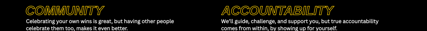 Text on a black background with motivational phrases about community and accountability.